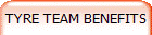 TYRETEAM BENEFITS